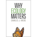 Why Ecology Matters