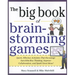 Big Book of Brainstorming Games: Quick, Effective Activities That Encourage Out-Of-The-Box Thinking, Improve Collaboration, and Spark Great Ideas!