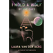 I Hold a Wolf by the Ears: Stories