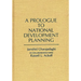 A Prologue to National Development Planning