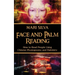 Face and Palm Reading: How to Read People Using Chinese Physiognomy and Palmistry