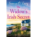 The Widow's Irish Secret: A gorgeous and unputdownable Irish romance about second chances