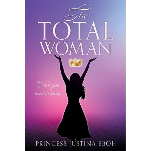 The Total Woman: What you need to know