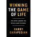 Winning the Game of Life: The Seven Lessons You Never Learn in School