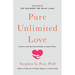 Pure Unlimited Love: Science and the Seven Paths to Inner Peace