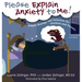 Please Explain Anxiety to Me! Simple Biology and Solutions for Children and Parents