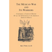 The Mexican War and Its Warriors: Comprising a Complete History of all the Operations of the American Armies in Mexico, with Biographical Sketches & A