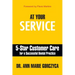 At Your Service: 5-Star Customer Care for a Successful Dental Practice