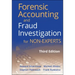 Forensic Accounting and Fraud Investigation for Non-Experts