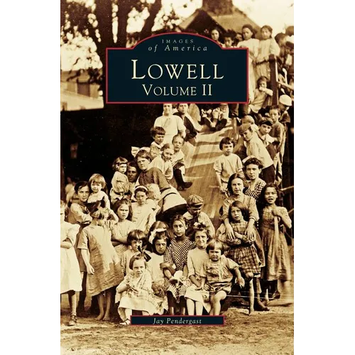 Lowell, Volume 2
