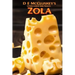 Zola: An extreme horror novella, with cheese.