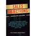 Sales Objections: Become a Master Closer and Increase Your Sales and Income by Learning How to Always Turn That No into a Yes Complete Volume