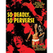 So Deadly, So Perverse: Giallo-Style Films From Around the World, Vol. 3