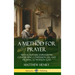 A Method for Prayer: With Scripture Expressions Concerning Confession, Sin, and Praying to Petition God (Hardcover)