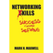 Networking Kills: Success Through Serving