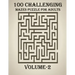 100 Challenging Mazes Puzzle For Adults, Volume-2: A very creative and hard maze book for adults, mind relaxation and stress relief book