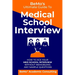 BeMo's Ultimate Guide to Medical School Interview: How to Ace Your Med School Interview without Memorizing any Sample Questions