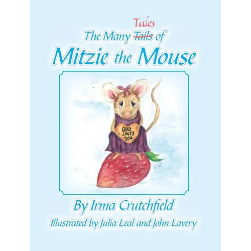 The Many Tales of Mitzie Mouse