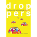 Droppers: America's First Hippie Commune, Drop City