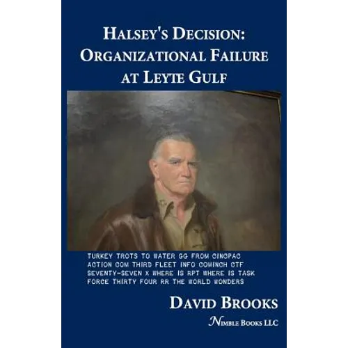 Halsey's Decision: Organizational Failure at Leyte Gulf