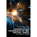 Powerful or Powerless in the Virtual Space: The Choice is Yours !