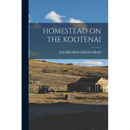Homestead on the Kootenai