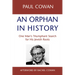An Orphan in History: One Man's Triumphant Search for His Jewish Roots