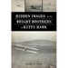 Hidden Images of the Wright Brothers at Kitty Hawk