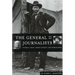 The General and the Journalists: Ulysses S. Grant, Horace Greeley, and Charles Dana