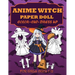 Anime Witch Paper Doll for Girls Ages 7-12; Cut, Color and Dress up