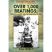 Over 1,000 Beatings, Spiritual Sanity and the Rejection of Evil