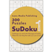 300 Easy Level Sudoku Puzzles Volume 1