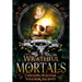 Wrathful Mortals