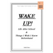 Wake Up! Life After School & Things I Wish I Knew Beforehand