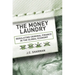 Money Laundry: Regulating Criminal Finance in the Global Economy