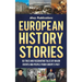 European History Stories: 50 True and Fascinating Tales of Major Events and People from Europe's Past
