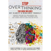 Stop Overthinking: 2 Books in 1: Get Clarity & Rebalance Yourself. Manifest Your Best Self and Increase Your Confidence Toward Simple Tec