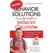 More Behavior Solutions in and Beyond the Inclusive Classroom: A Must-Have for Teachers and Other Educational Professionals!