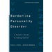Borderline Personality Disorder: A Patient's Guide to Taking Control
