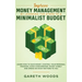 Improve Money Management by Learning the Steps to a Minimalist Budget: Learn How to Save Money, Control your Personal Finances, Avoid Consumerism, Inv