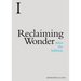 Reclaiming Wonder: After the Sublime