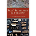 Shays' Settlement in Vermont: A Story of Revolt and Archaeology
