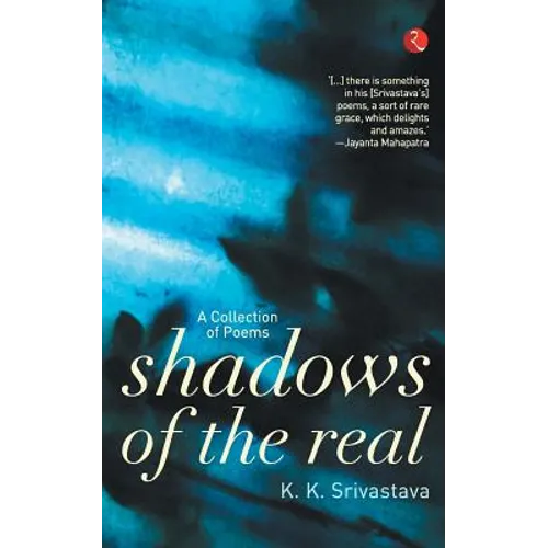Shadows of the Real