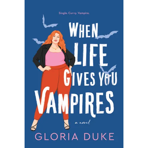 When Life Gives You Vampires