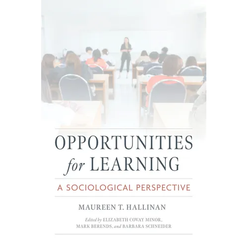 Opportunities for Learning: A Sociological Perspective