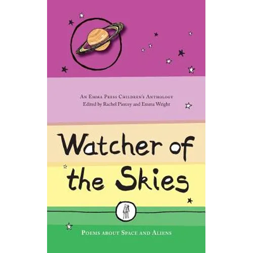 Watcher of the Skies: Poems about Space and Aliens