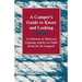 A Camper's Guide to Knots and Lashing - A Collection of Historical Camping Articles on Useful Knots for the Campsite