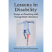 Lessons in Disability: Essays on Teaching with Young Adult Literature