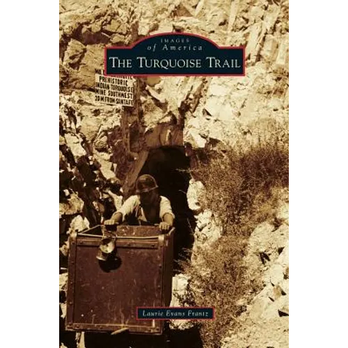 Turquoise Trail