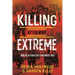 Killing at its very Extreme: Dublin: October 1917- November 1920